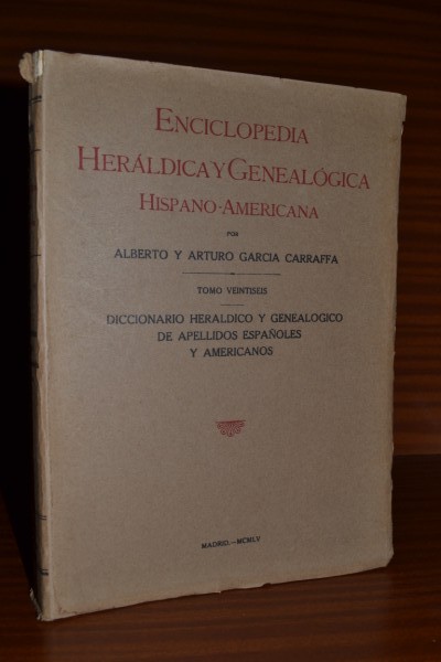 ENCICLOPEDIA HERLDICA Y GENEALGICA HISPANO-AMERICANA. Diccionario herldico y genealgico de apellidos espaoles y americanos. TOMO VEINTISIS. Celain-Clavet. (24 del diccionario)